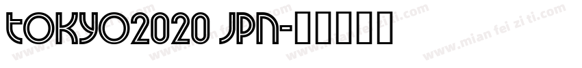 TOKYO2020 JPN字体转换
